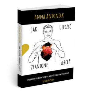 książka drukowana jak uleczyć zranione serce