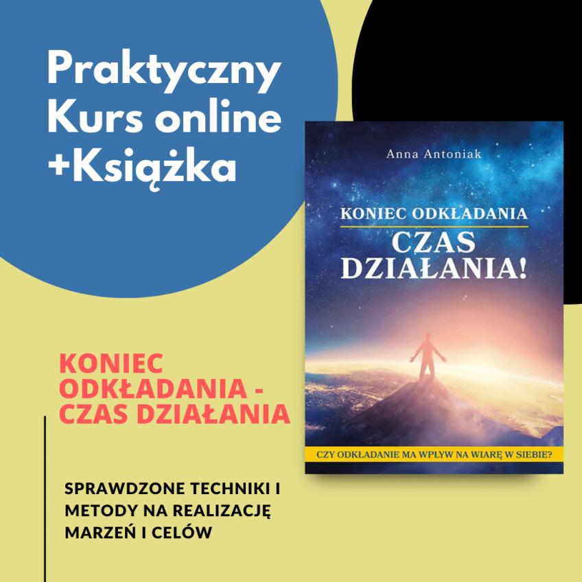 Koniec Odkładania – Czas Działania