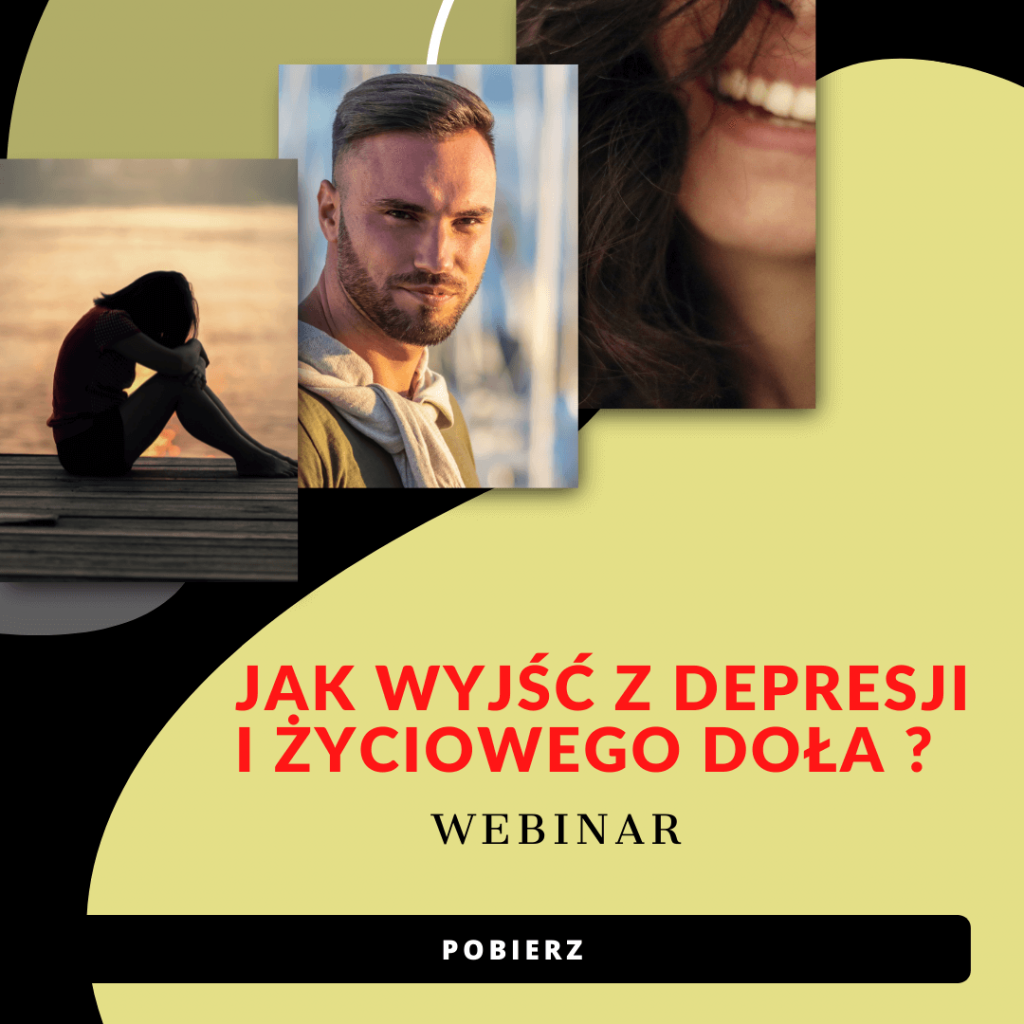 webinar o tym jak wyjśc z depresji i życiowego dola