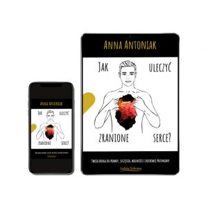 E-book jak uleczyć zranione serce