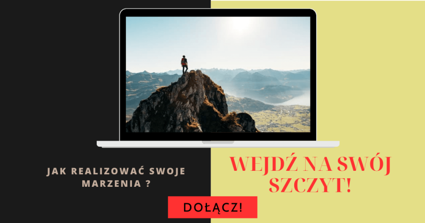 WEJDŹ NA SWÓJ SZCZYT