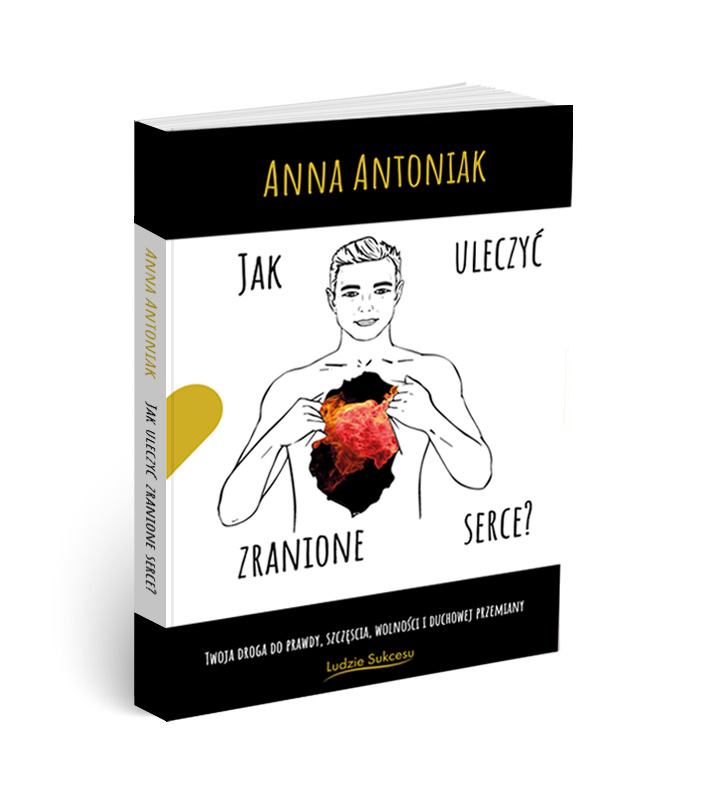 JAK ULECZYC ZRANIONE SERCE